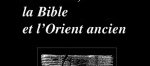 Le Coran, la Bible et l'Orient ancien (Mondher SFAR)