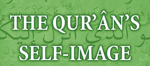 The Qur'ân's Self-Image : Writing and Authority in Islam's (...)