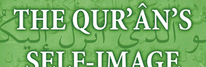 The Qur'ân's Self-Image : Writing and Authority in Islam's (...)