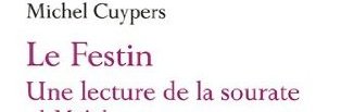 Le Festin, une lecture de la sourate al-Mâ'ida