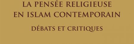 La pensée religieuse en islam contemporain (Hafez Ziad)
