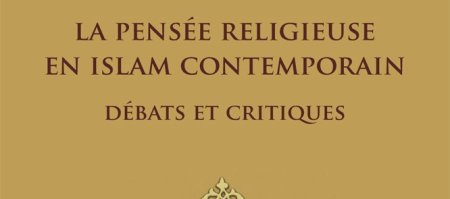 La pensée religieuse en islam contemporain (Hafez Ziad)